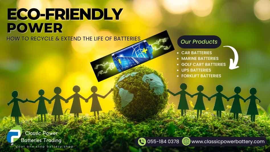Eco-Friendly Power - How to Recycle & Extend the Life of Batteries